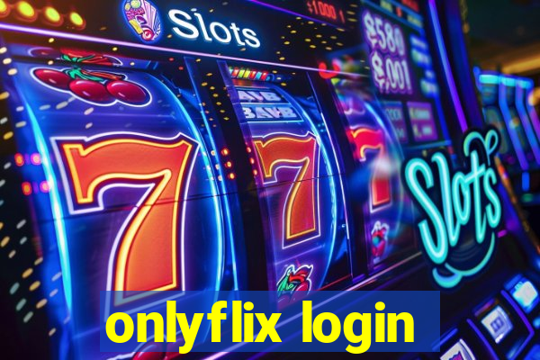 onlyflix login